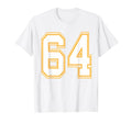 Number 64 Red Yellow White T-Shirt - Casual Everyday Wear Men Women - T-Shirt, Sweatshirt, Hoodie