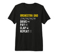 Mens Orchestra Dad Drive Pay Clap Dad T-Shirt - Minimalist Print Men Women - T-Shirt, Sweatshirt, Hoodie