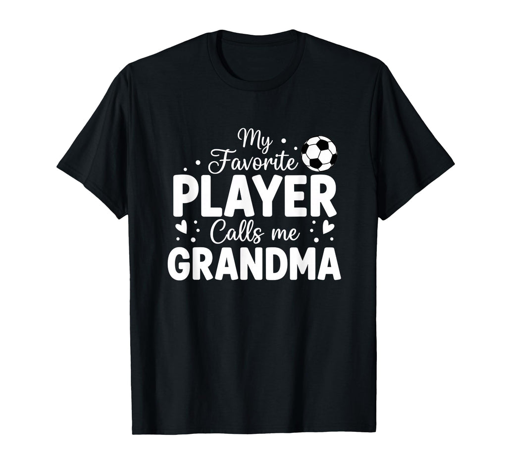 Grandparent My Favorite Player T-Shirt - Casual Everyday Wear for Adults - T-Shirt, Sweatshirt, Hoodie