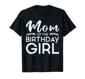 Mom Birthday Family Parents Mother T-Shirt - Novelty Apparel for Adults - T-Shirt, Sweatshirt, Hoodie