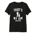 Mens Thats My Son Golf Dad Golf Player T-Shirt - Unique Graphic for Adults - T-Shirt, Sweatshirt, Hoodie