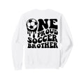 Proud Soccer Brother Soccer Ball Sweatshirt - Novelty Apparel Men Women - T-Shirt, Sweatshirt, Hoodie