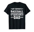 Mens My Favorite Baseball Player T-Shirt - Casual Everyday Wear Unisex - T-Shirt, Sweatshirt, Hoodie
