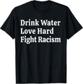 Inspirational Quote- Drink Water Love Hard Fight - Adult & Kids T-Shirts, Sweatshirts & Hoodies apparel design preview 1