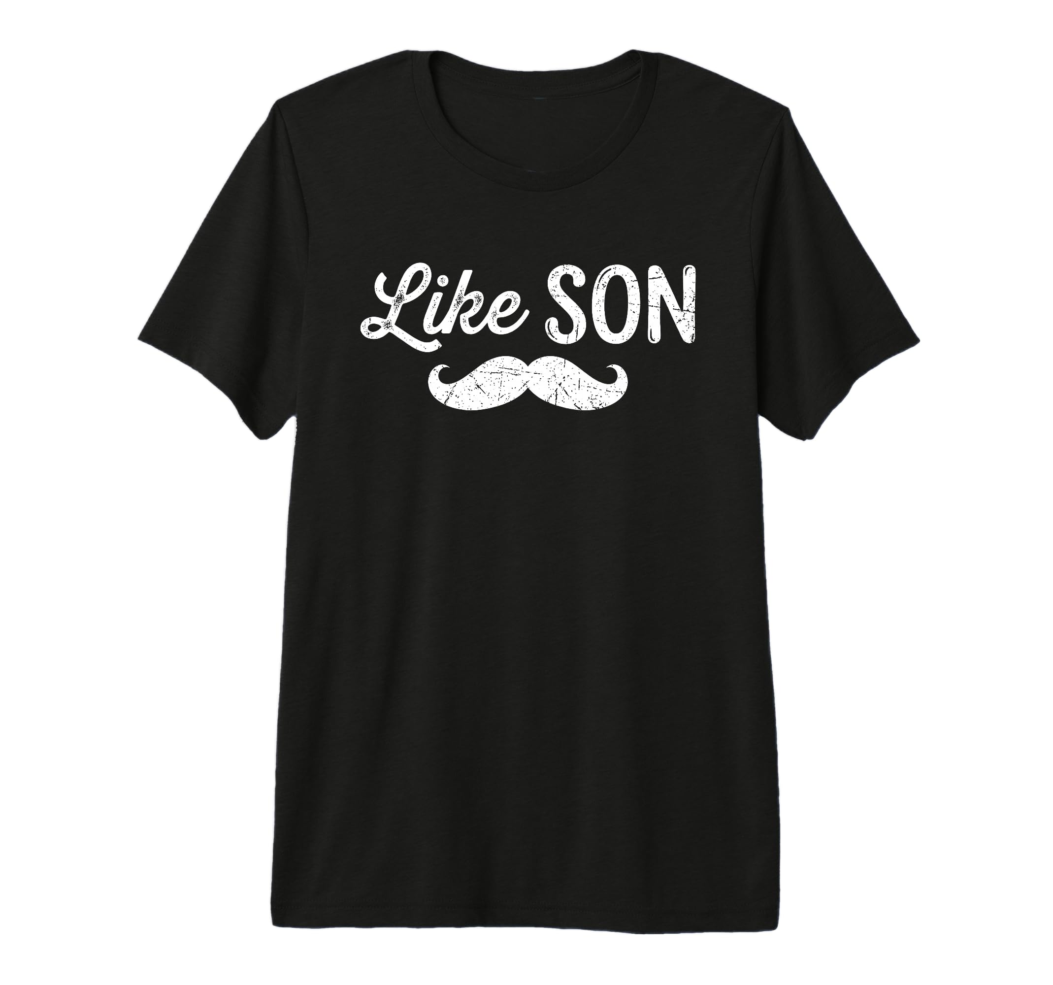Like Father Like Son Matching Mustache T-Shirt - Trendy Graphic Unisex - T-Shirt, Sweatshirt, Hoodie