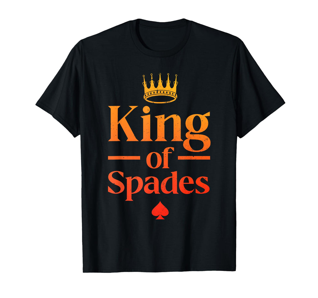 King Spades Art Dad Card Game Spades Player T-Shirt - Unique Graphic Unisex - T-Shirt, Sweatshirt, Hoodie