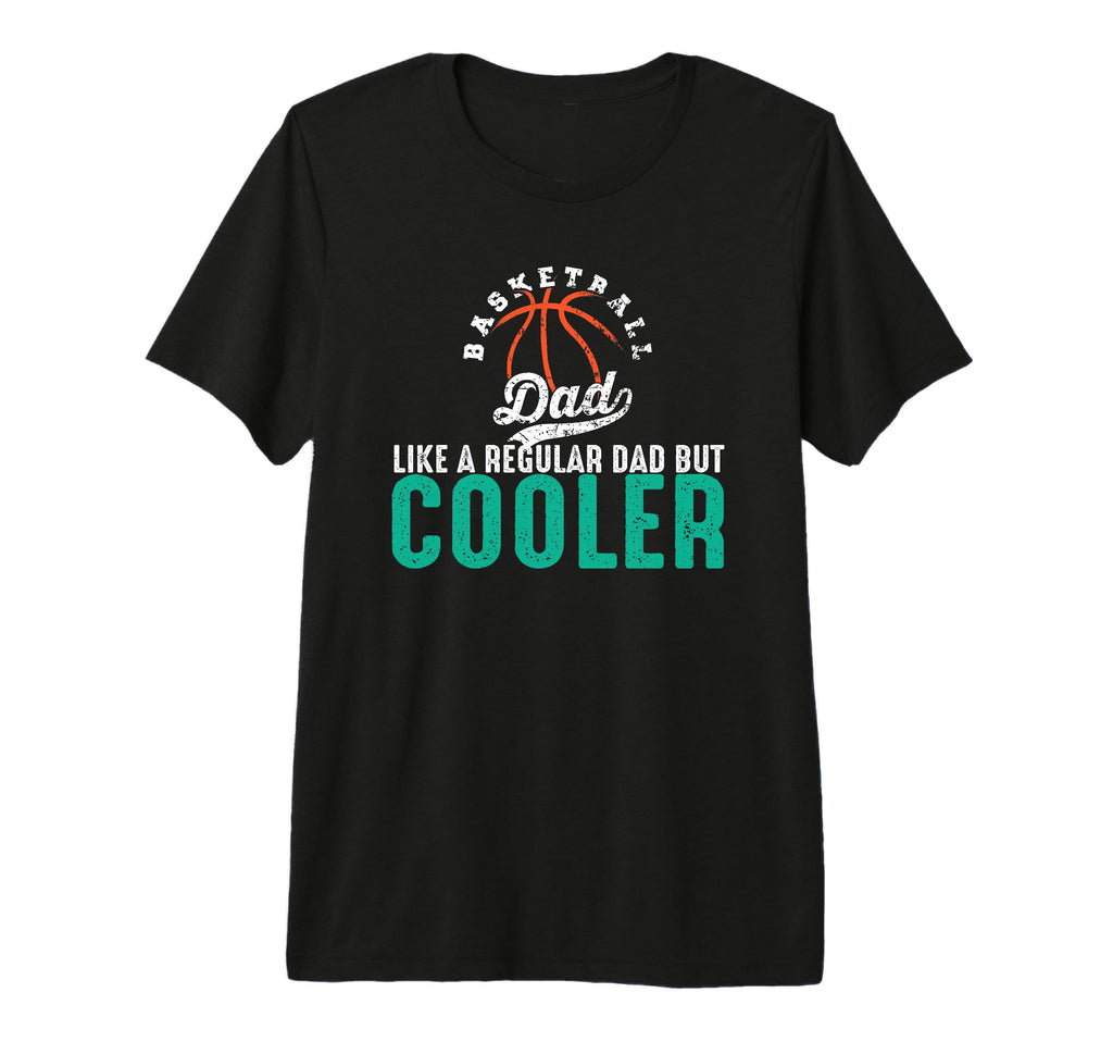 Basketball Dad Tri Blend T-Shirt - Casual Everyday Wear for Adults - T-Shirt, Sweatshirt, Hoodie