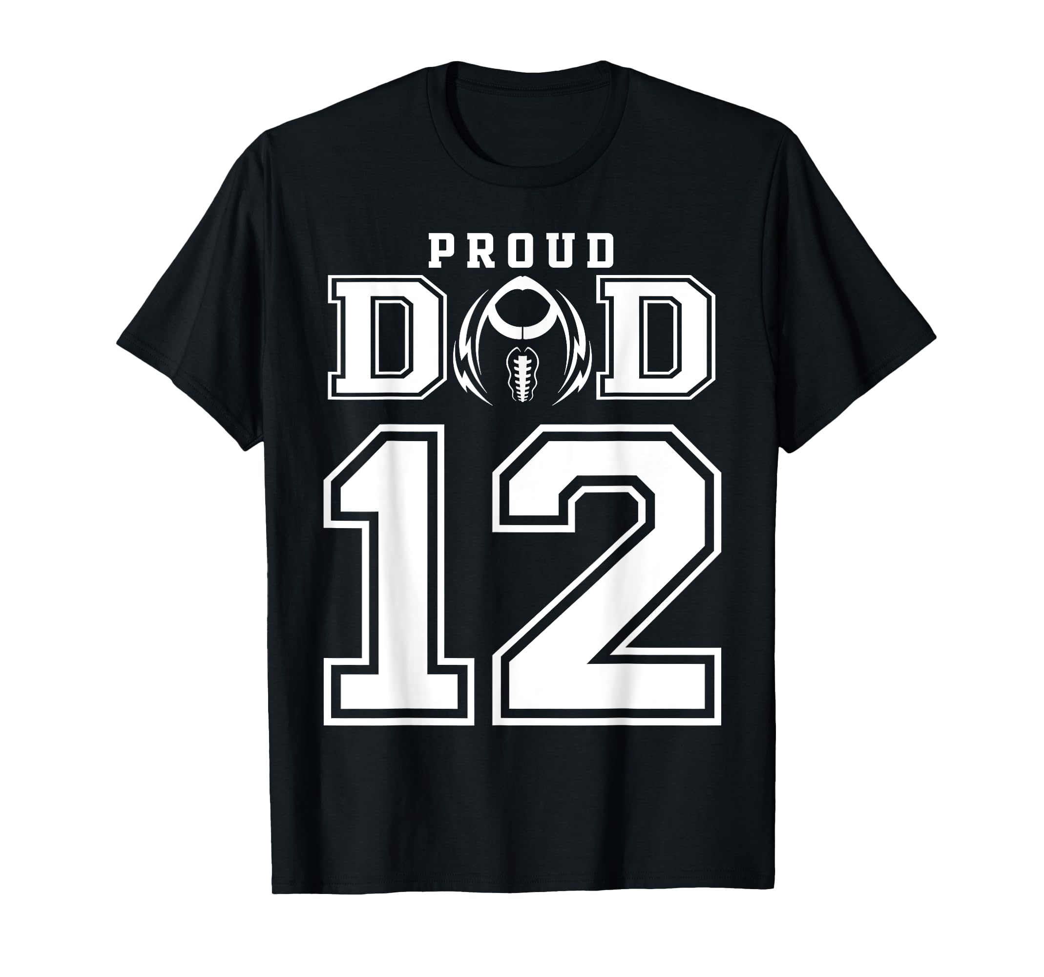 Custom Proud Football Dad Number 12 T-Shirt - Trendy Graphic Unisex - T-Shirt, Sweatshirt, Hoodie