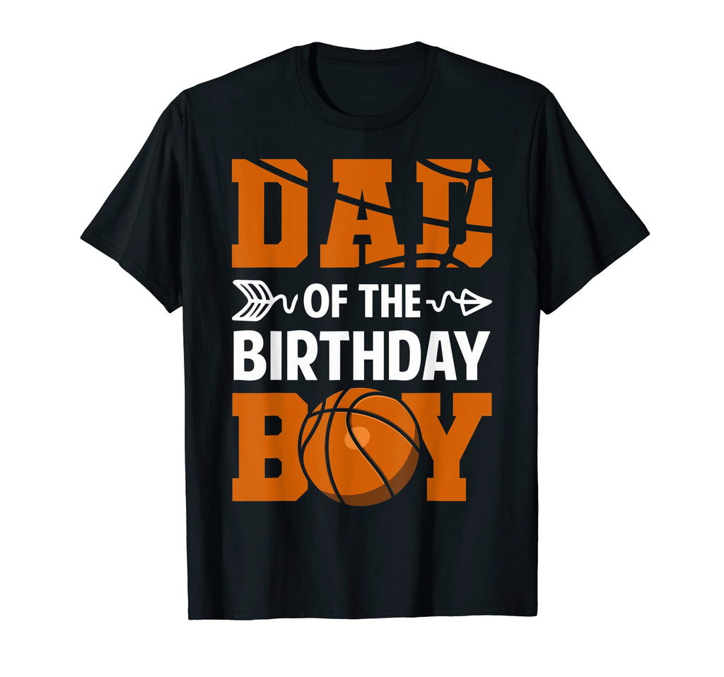 Funny Birthday Dad Basketball T-Shirt - Graphic Print Men Women - T-Shirt, Sweatshirt, Hoodie