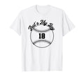 Thats My Baseball Number 18 T-Shirt - Minimalist Print Unisex - T-Shirt, Sweatshirt, Hoodie