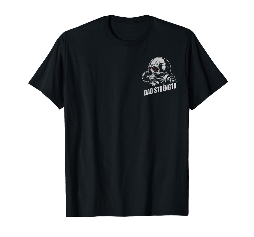 2 Sided Dad Strength Working My Dad Bod T-Shirt - Trendy Graphic Men Women - T-Shirt, Sweatshirt, Hoodie