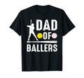 Mens Dad Ballers Baseball Raise T-Shirt - Fun Novelty Design Unisex - T-Shirt, Sweatshirt, Hoodie