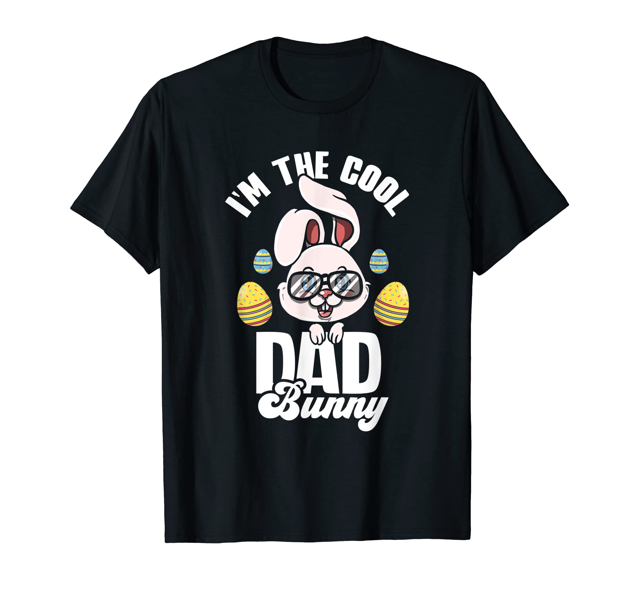 Mens Im Dad Bunny Matching Family T-Shirt - Casual Everyday Wear Unisex - T-Shirt, Sweatshirt, Hoodie