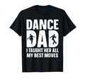 Dance Dad Art Father Dancing T-Shirt - Fun Novelty Design for Adults - T-Shirt, Sweatshirt, Hoodie