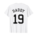 Daddy Uniform No 19 Football Dad T-Shirt - Minimalist Print Unisex - T-Shirt, Sweatshirt, Hoodie