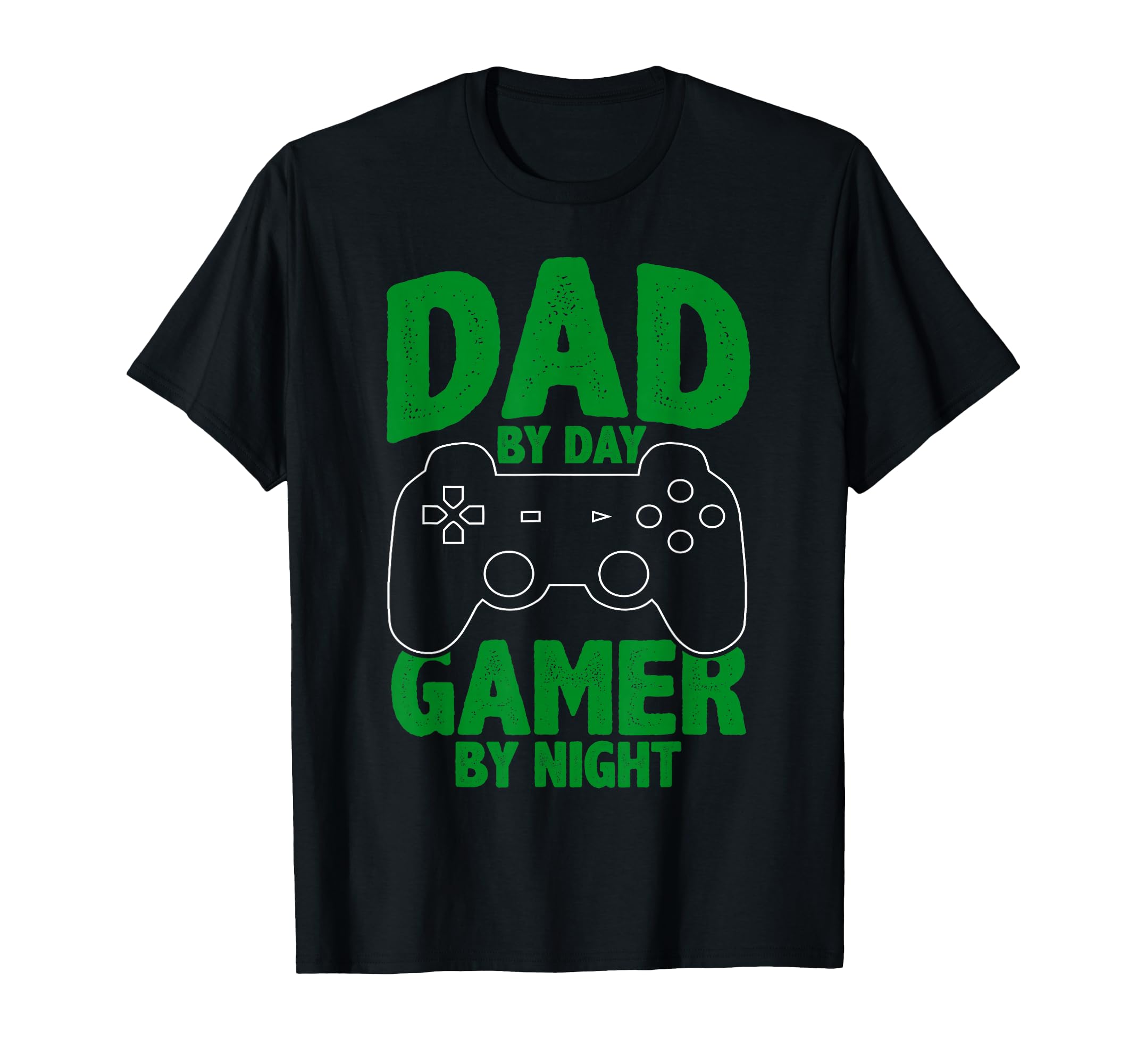 Funny Fathers Day Dad Day Gamer T-Shirt - Casual Everyday Wear Men Women - T-Shirt, Sweatshirt, Hoodie