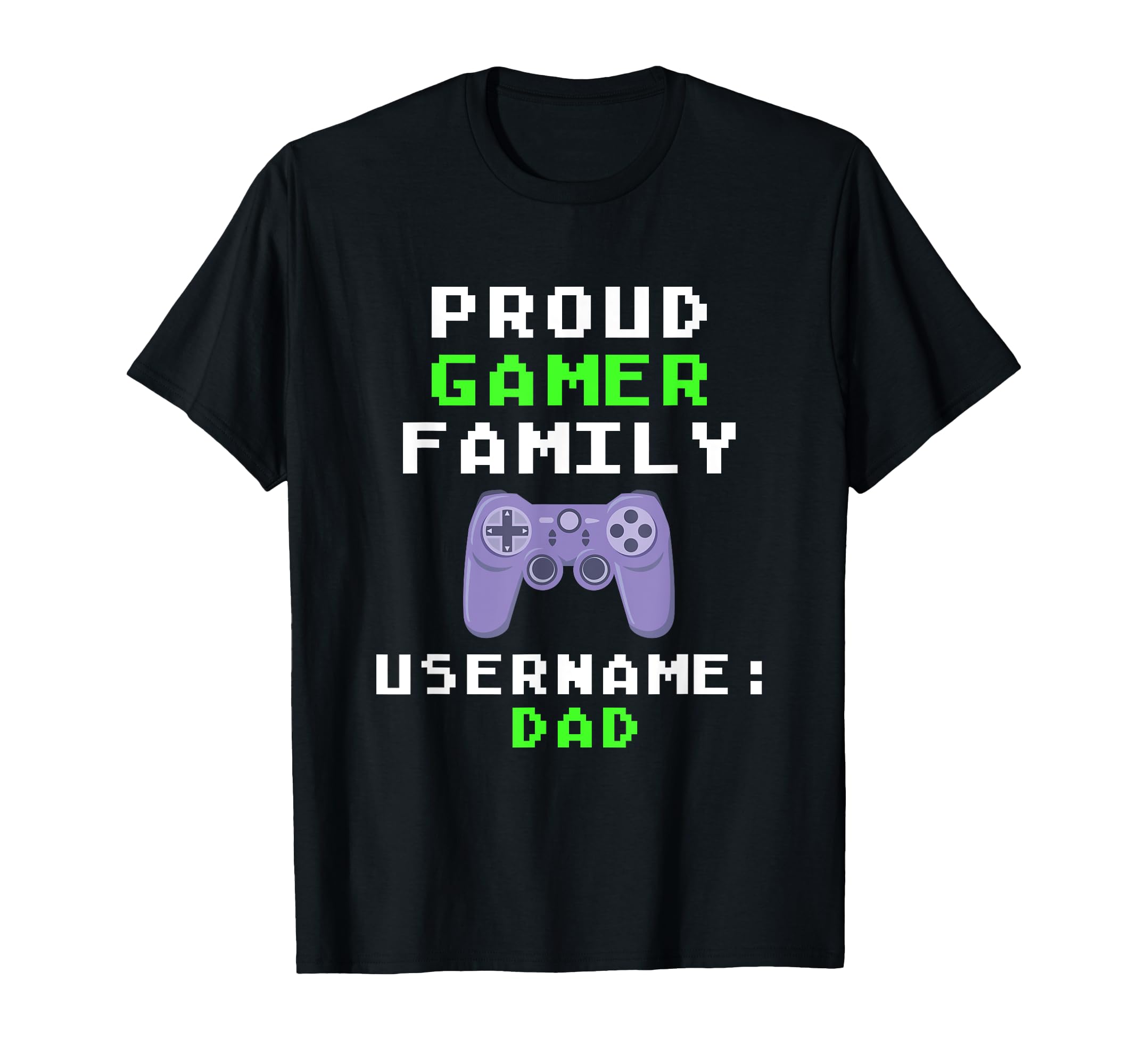 Funny Matching Gaming Family Username T-Shirt - Aesthetic Graphic Unisex - T-Shirt, Sweatshirt, Hoodie