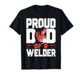 Welder Welding Dad Father Proud Dad T-Shirt - Unique Graphic for Adults - T-Shirt, Sweatshirt, Hoodie