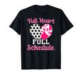 Full Heart Full Schedule Cheer And T-Shirt - Aesthetic Graphic Unisex - T-Shirt, Sweatshirt, Hoodie