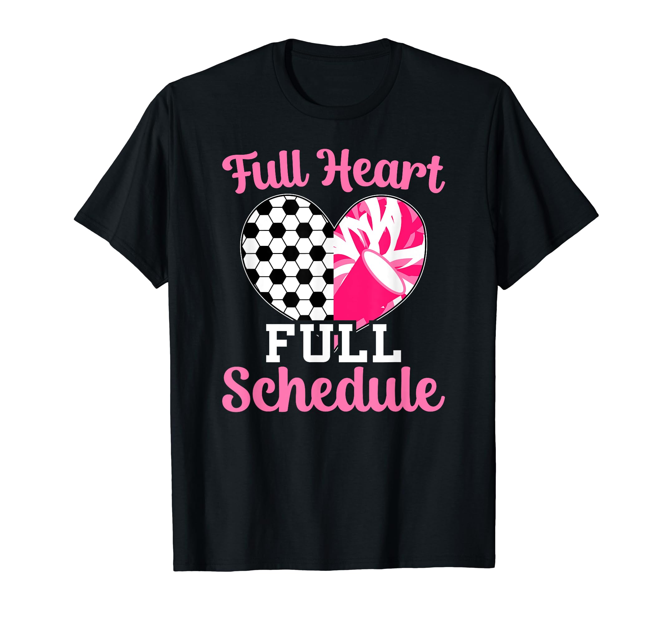 Full Heart Full Schedule Cheer And T-Shirt - Aesthetic Graphic Unisex - T-Shirt, Sweatshirt, Hoodie