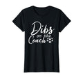 Dibs Coach Funny Soccer Coachs Wife T-Shirt - Graphic Print Men Women - T-Shirt, Sweatshirt, Hoodie