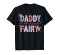 Daddy Little Fairy First T-Shirt - Casual Everyday Wear for Adults - T-Shirt, Sweatshirt, Hoodie
