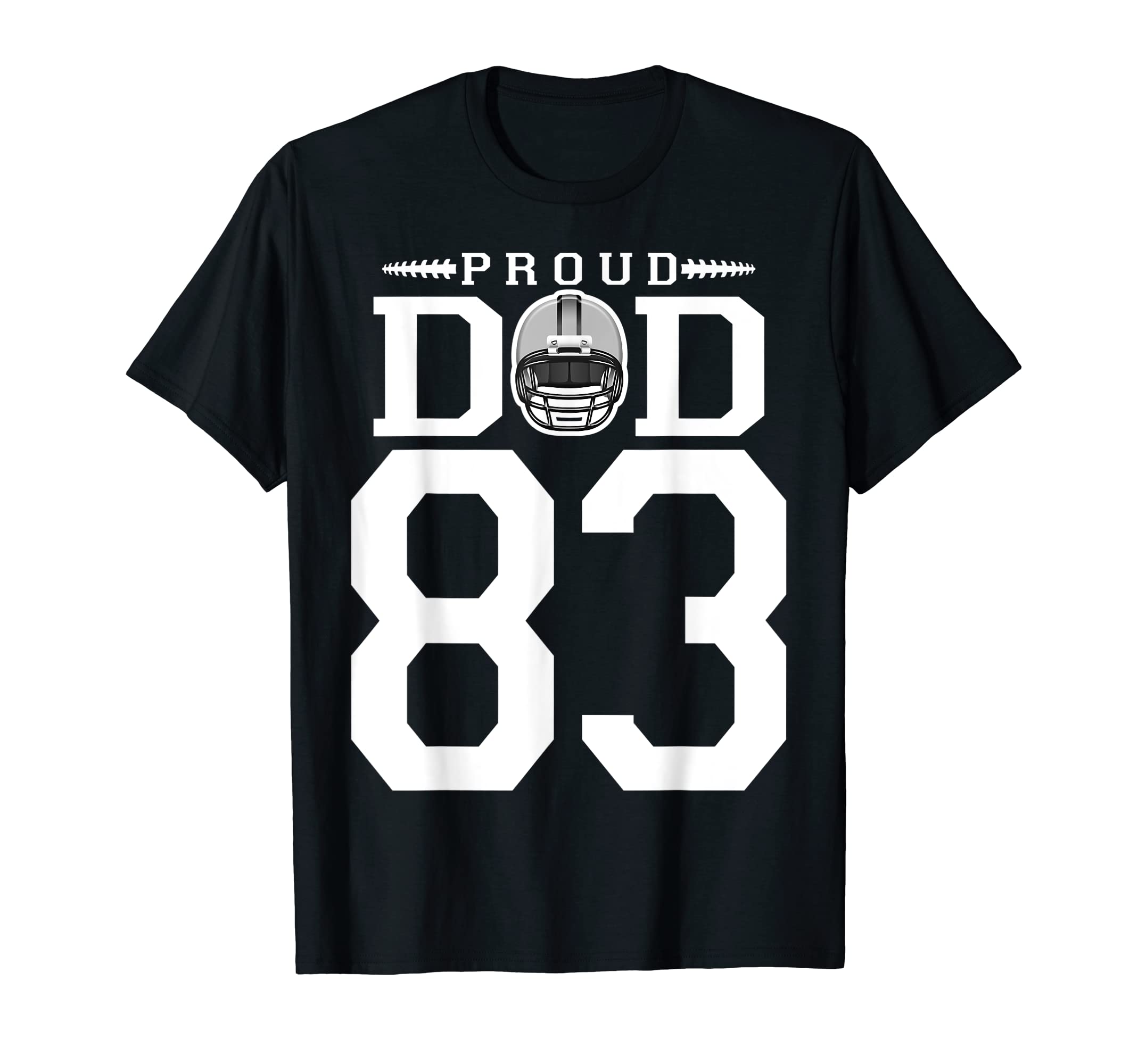 Custom Number 83 Proud Football Dad T-Shirt - Unique Graphic Unisex - T-Shirt, Sweatshirt, Hoodie