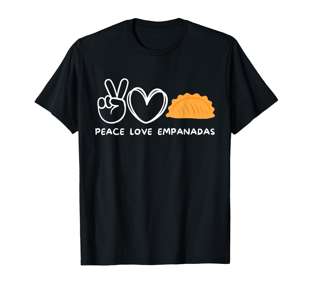 Peace Love Empanadas Empanada Lover T-Shirt - Graphic Print for Adults - T-Shirt, Sweatshirt, Hoodie