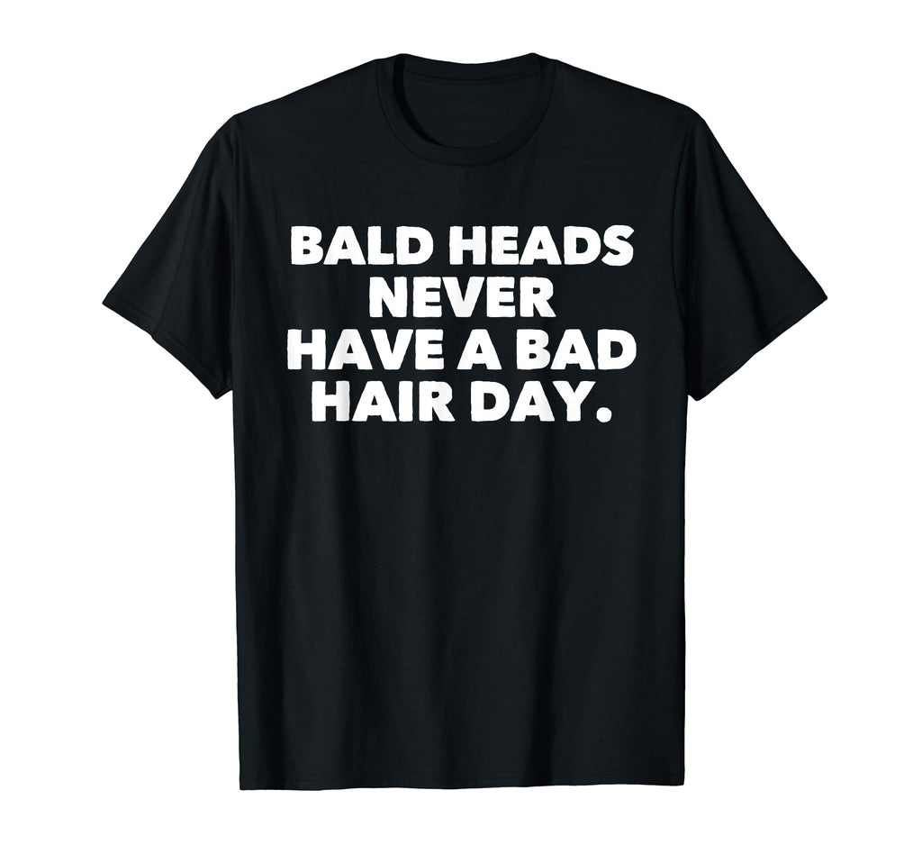 Mens Funny Dad Bald Head Gag Birthday T-Shirt - Novelty Apparel for Adults - T-Shirt, Sweatshirt, Hoodie