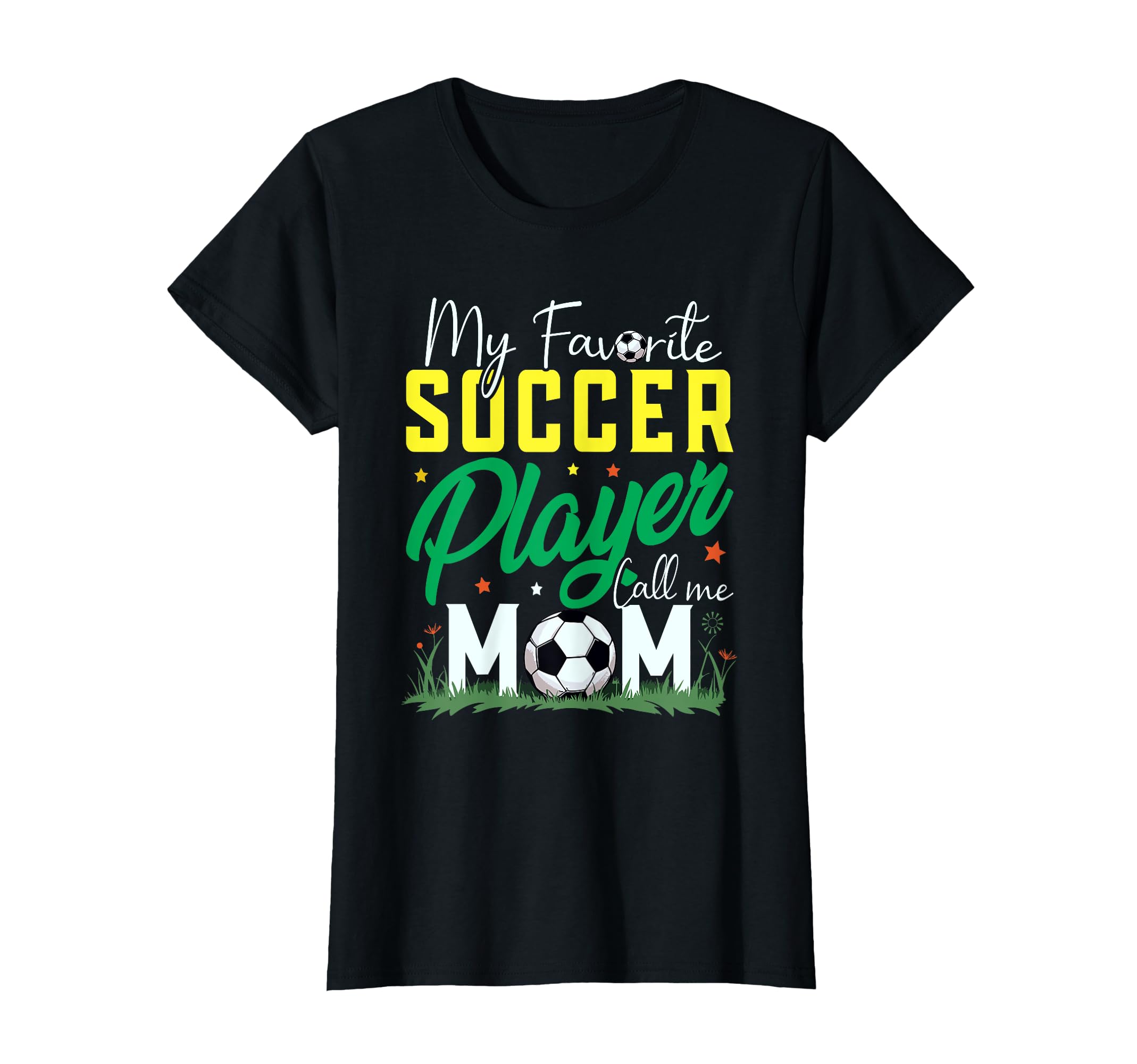 My Favorite Soccer Player Calls Me T-Shirt - Streetwear Style Men Women - T-Shirt, Sweatshirt, Hoodie