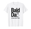 Funny Bald Dad Duck No Hair Dont Care T-Shirt - Unique Graphic Men Women - T-Shirt, Sweatshirt, Hoodie