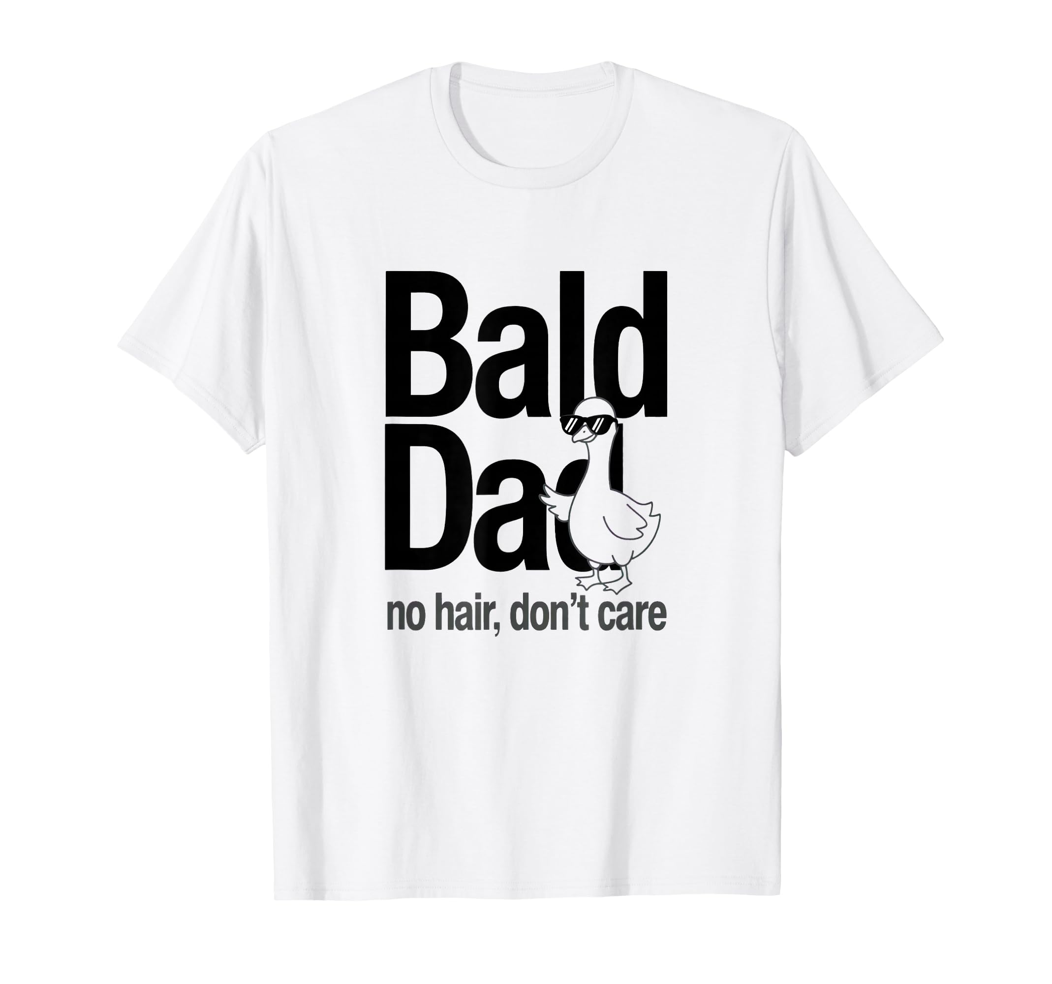 Funny Bald Dad Duck No Hair Dont Care T-Shirt - Unique Graphic Men Women - T-Shirt, Sweatshirt, Hoodie