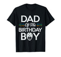 Dad Birthday Family Matching T-Shirt - Fun Novelty Design Men Women - T-Shirt, Sweatshirt, Hoodie