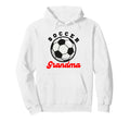 Funny Grandma Proud Soccer Lover Nana Hoodie - Trendy Graphic Unisex - T-Shirt, Sweatshirt, Hoodie