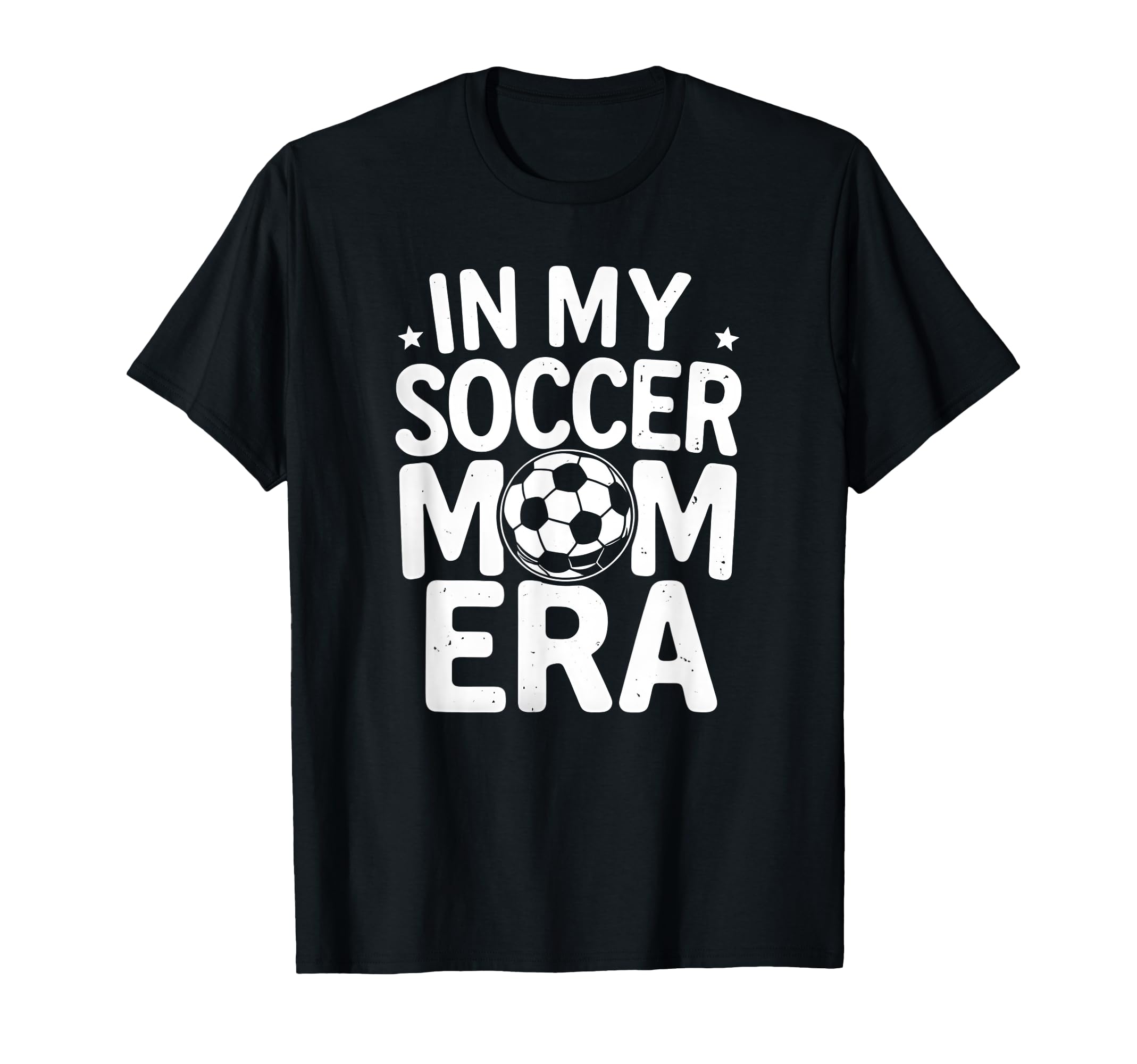 My Soccer Mom Era Funny Soccer Mom T-Shirt - Casual Everyday Wear Unisex - T-Shirt, Sweatshirt, Hoodie