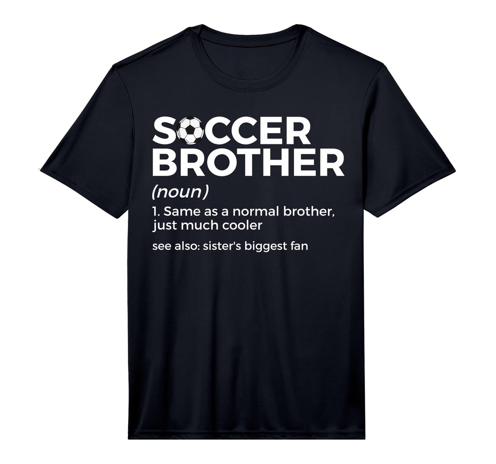 Funny Soccer Brother Definition T-Shirt - Unique Graphic for Adults - T-Shirt, Sweatshirt, Hoodie