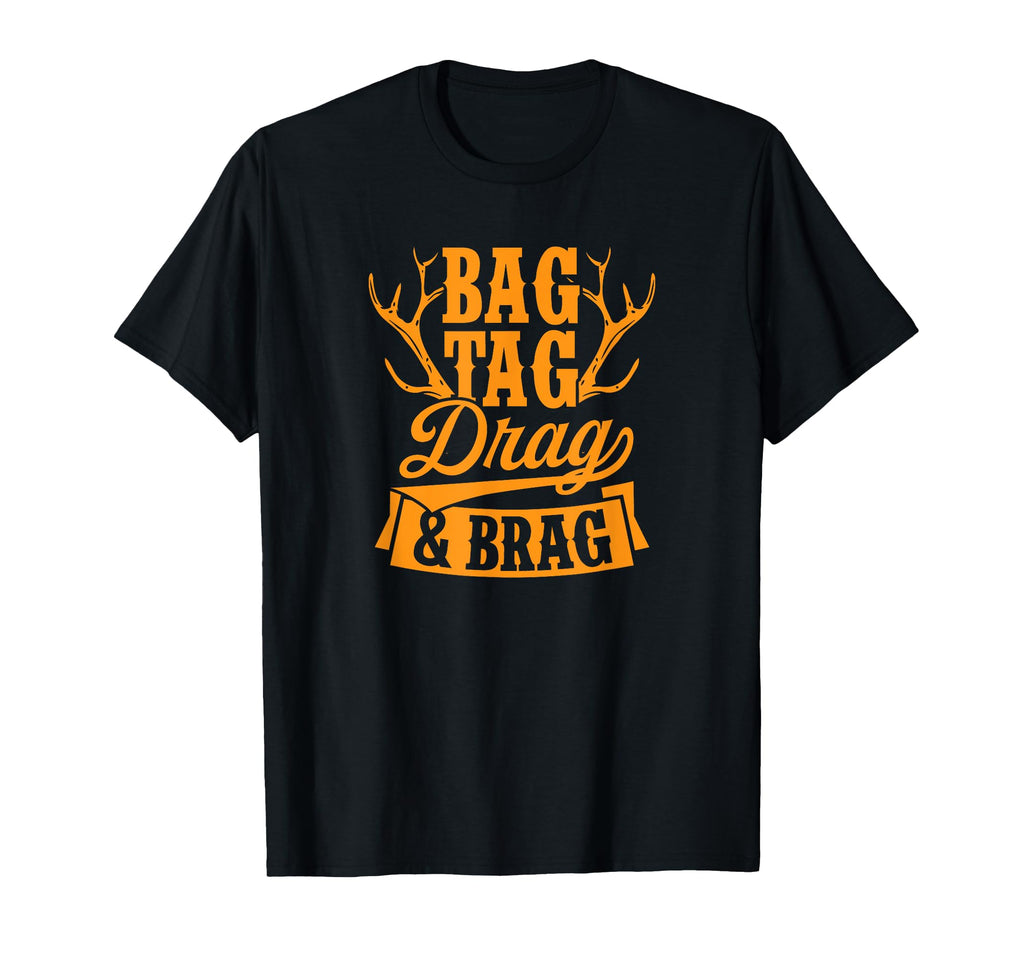 Bag Tag Drag And Brag Deer Buck T-Shirt - Aesthetic Graphic for Adults - T-Shirt, Sweatshirt, Hoodie