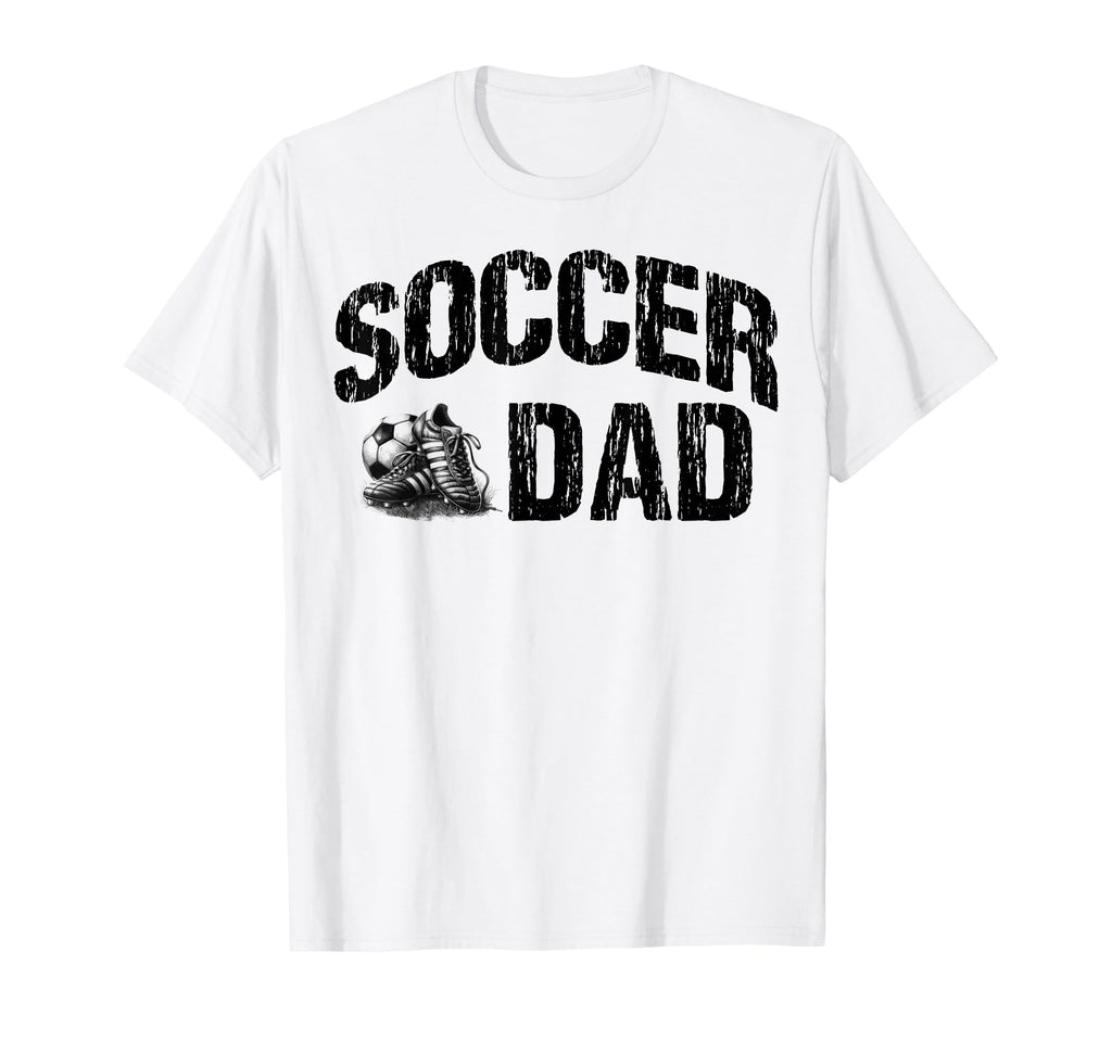 Soccer Dad Funny Dad Soccer T-Shirt - Aesthetic Graphic for Adults - T-Shirt, Sweatshirt, Hoodie