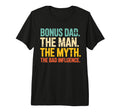 Stepfather Funny Stepdad Bonus Dad Step T-Shirt - Graphic Print for Adults - T-Shirt, Sweatshirt, Hoodie