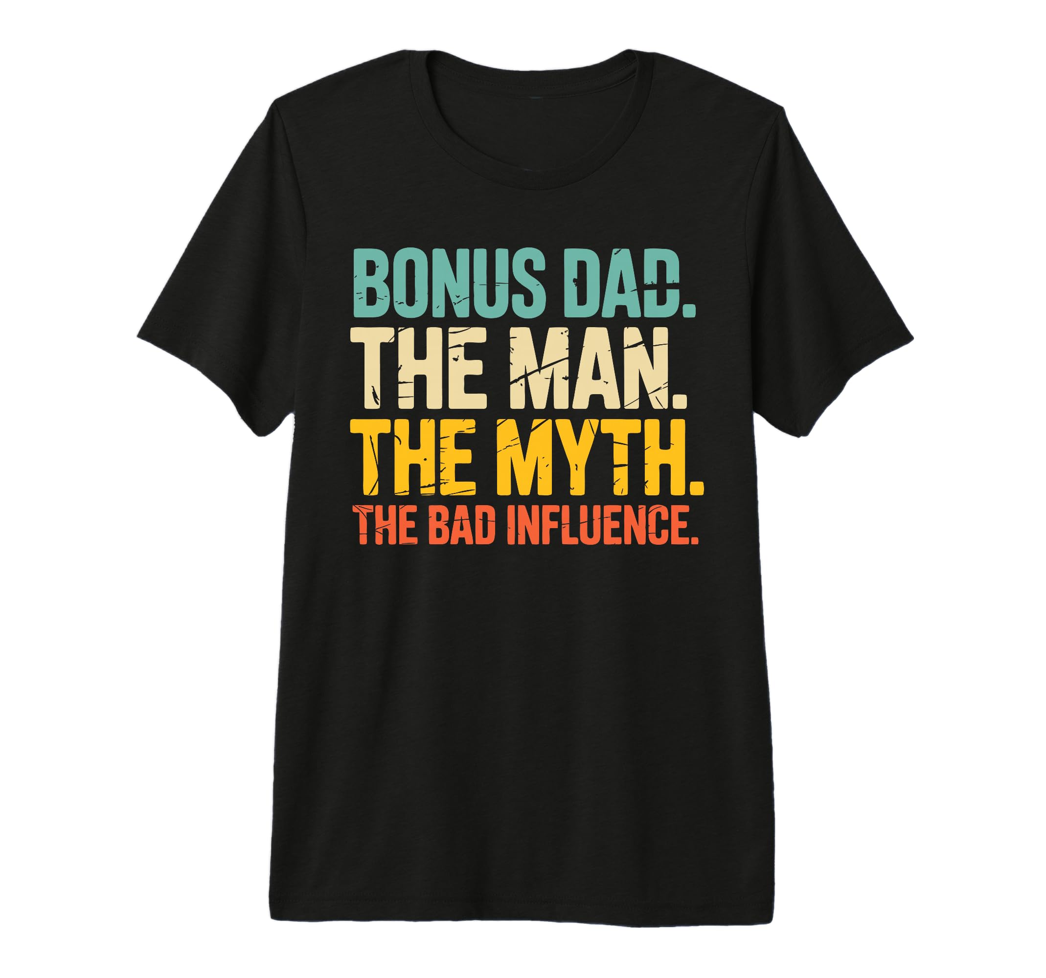 Stepfather Funny Stepdad Bonus Dad Step T-Shirt - Graphic Print for Adults - T-Shirt, Sweatshirt, Hoodie