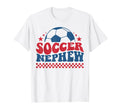 Soccer Nephew Soccer Support Soccer T-Shirt - Fun Novelty Design Men Women - T-Shirt, Sweatshirt, Hoodie