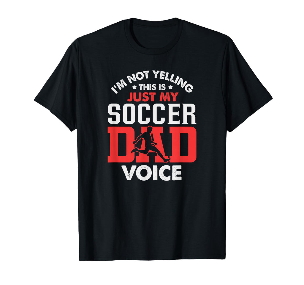 Im Not Yelling This Is Just My T-Shirt - Casual Everyday Wear Men Women - T-Shirt, Sweatshirt, Hoodie