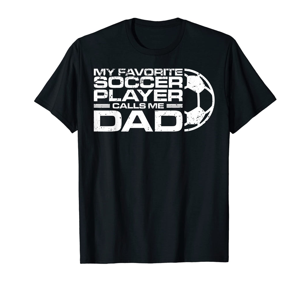Mens My Favorite Soccer Player Calls T-Shirt - Streetwear Style Men Women - T-Shirt, Sweatshirt, Hoodie