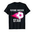 Future Soccer Star T-Shirt - Casual Everyday Wear Unisex - T-Shirt, Sweatshirt, Hoodie