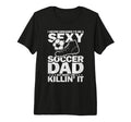 I Never Dreamed I Would Be Sexy T-Shirt - Casual Everyday Wear for Adults - T-Shirt, Sweatshirt, Hoodie