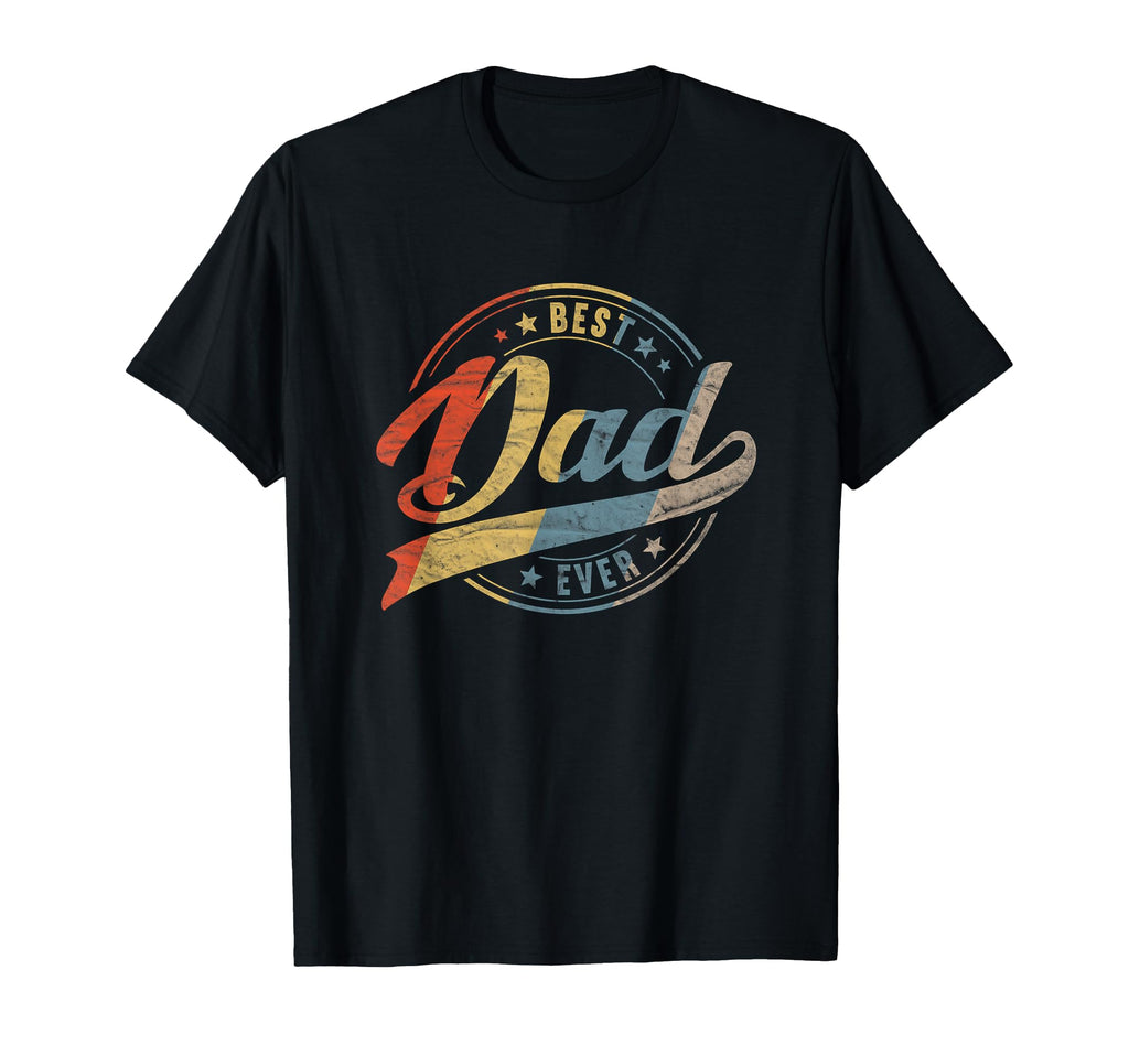 Best Dad Ever Father Daddy T-Shirt - Custom Art Print for Adults - T-Shirt, Sweatshirt, Hoodie