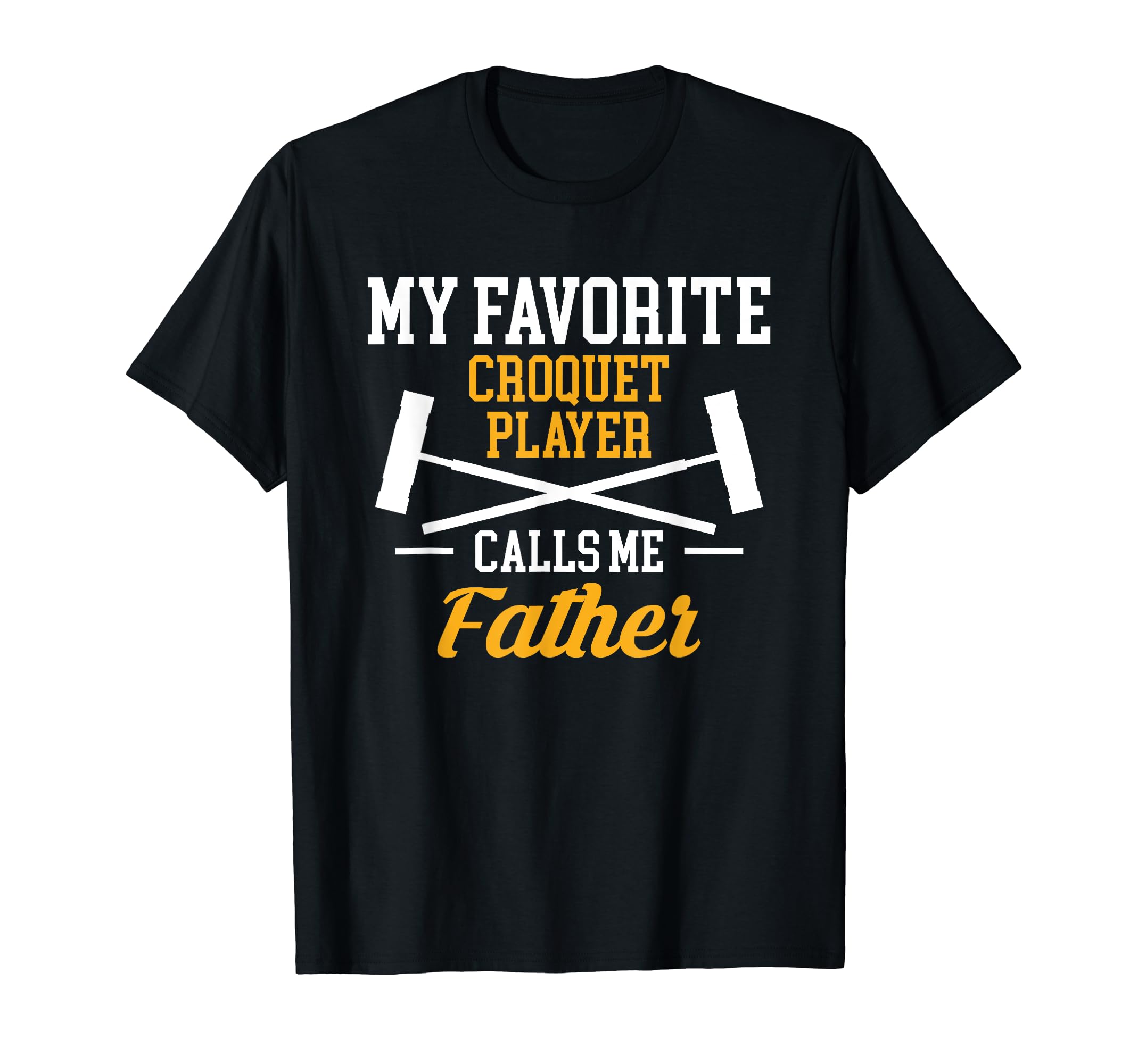 Croquet Lawn Game Croquet Player T-Shirt - Fun Novelty Design Unisex - T-Shirt, Sweatshirt, Hoodie