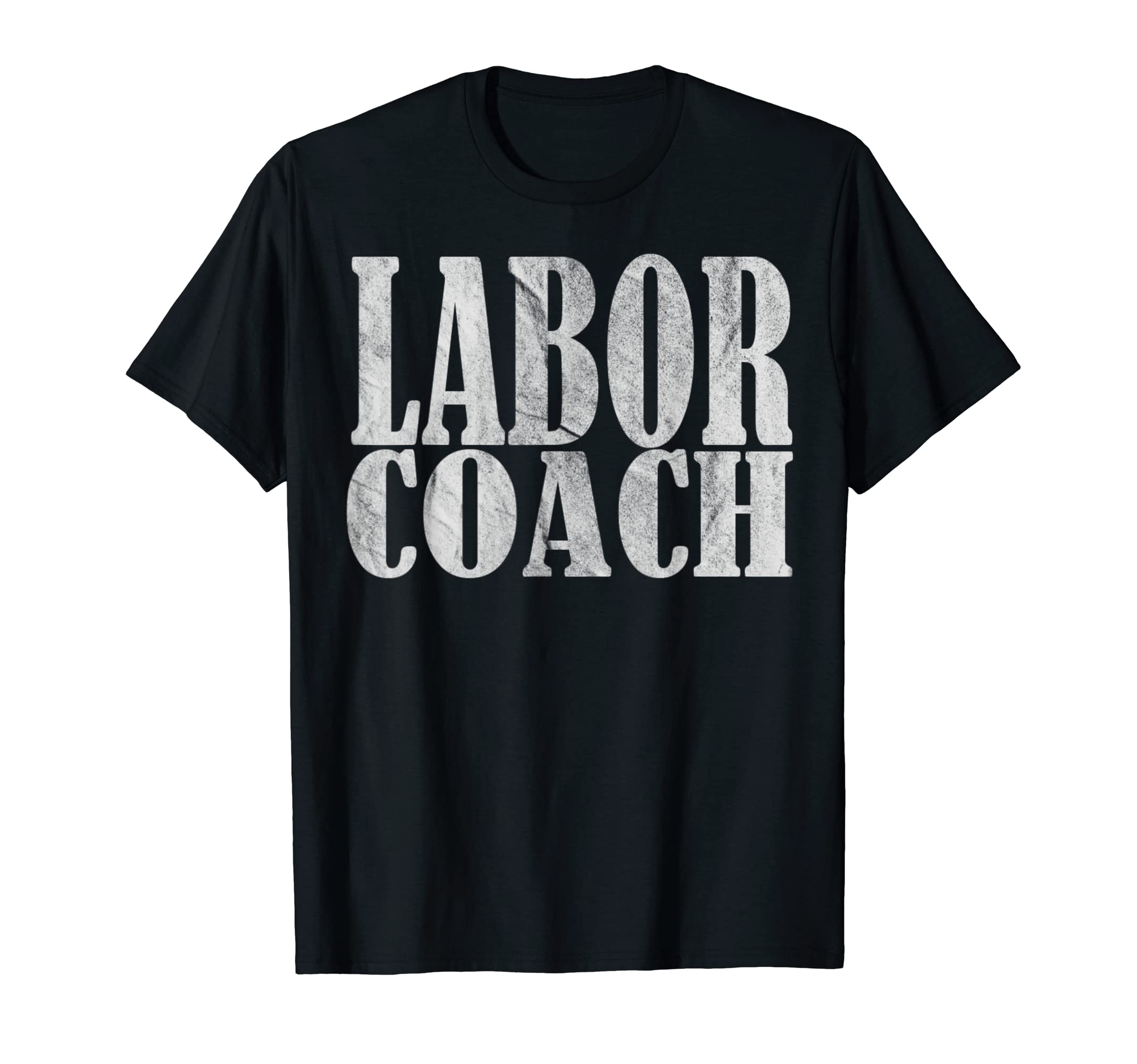 Labor Coach Dad Expecting 2023 T-Shirt - Casual Everyday Wear for Adults - T-Shirt, Sweatshirt, Hoodie