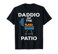 Daddio Patio Funny Bbq Barbecue T-Shirt - Casual Everyday Wear Men Women - T-Shirt, Sweatshirt, Hoodie