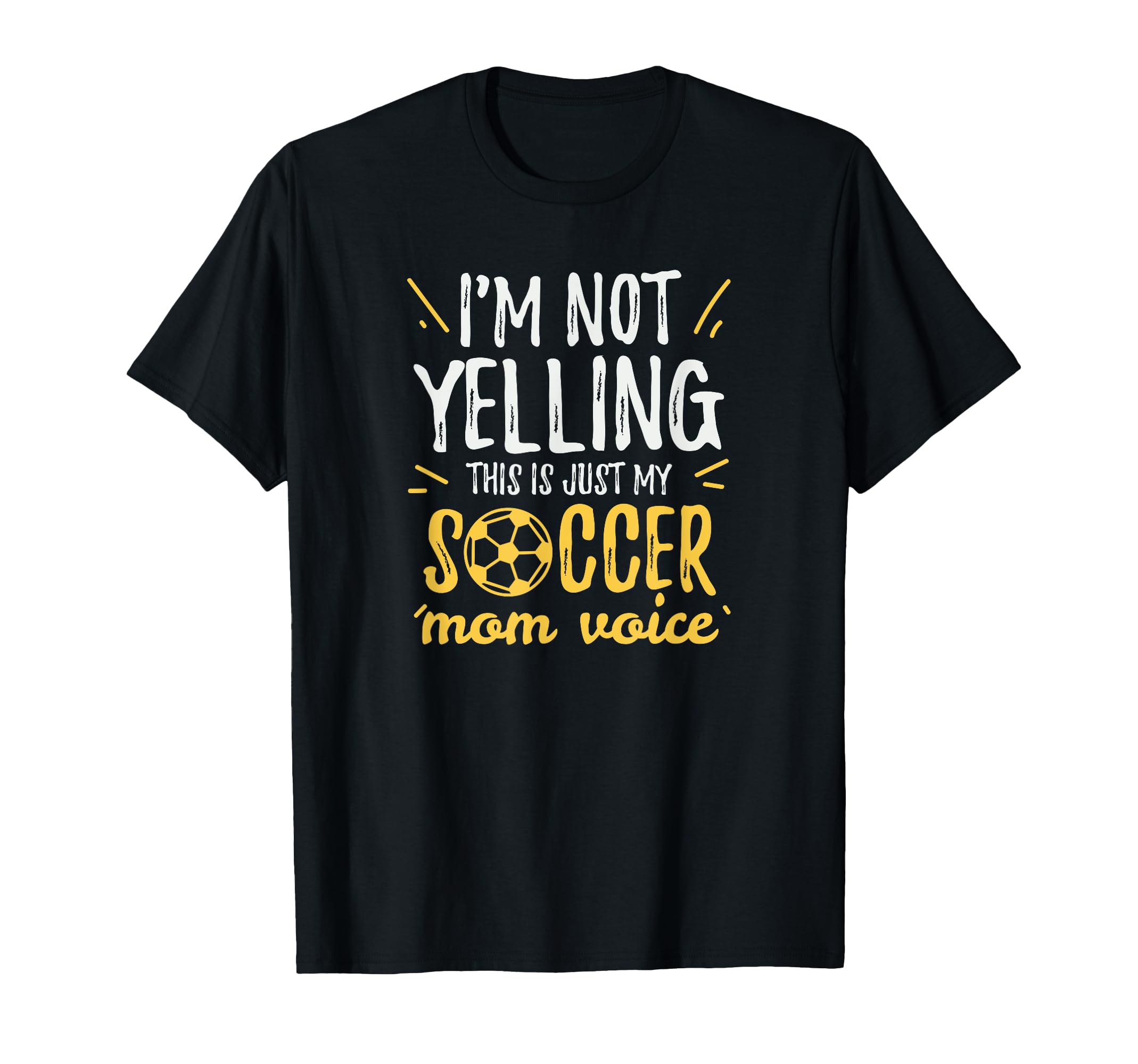 This Is My Soccer Mom Voice Football T-Shirt - Graphic Print for Adults - T-Shirt, Sweatshirt, Hoodie